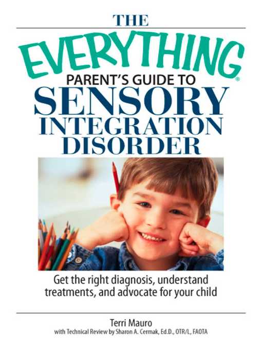Title details for The Everything Parent's Guide to Sensory Integration Disorder by Terri Mauro - Available